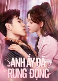 Anh Ấy Đã Rung Động (My Fake Wife) [2023]