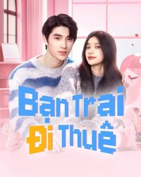 Bạn Trai Đi Thuê (Romantic boyfriend) [2024]