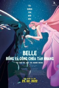 Belle: Rồng và Công Chúa Tàn Nhang (Belle: The Dragon And The Freckled Princess) [2021]