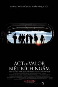 Biệt Kích Ngầm (2012) (Act of Valor) [2012]