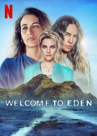 Chào Mừng Tới Eden (Phần 2) (Welcome To Eden) [2023]