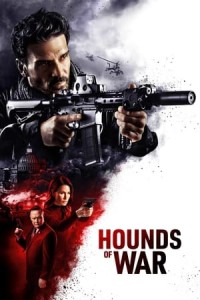 Chó Săn Chiến Tranh (2024) (Hounds of War) [2024]