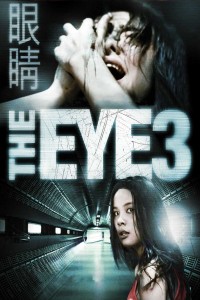 Con Mắt Âm Dương 3 (The Eye 3: Infinity) [2004]