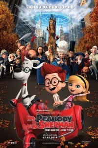 Cuộc Phiêu Lưu của Mr. Peabody và Cậu Bé Sherman (Mr. Peabody & Sherman) [2014]