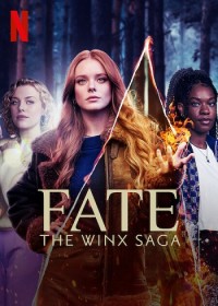 Định mệnh: Winx Saga (Phần 1) (Fate: The Winx Saga (Season 1)) [2021]