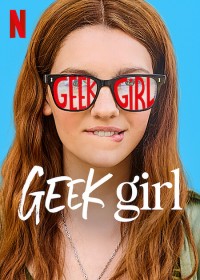 Geek Girl (phần 1) (Geek Girl (season 1)) [2024]