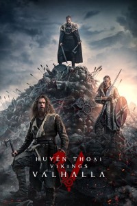 Huyền Thoại Vikings: Valhalla (Phần 1) (Vikings: Valhalla (Season 1)) [2022]