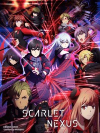 Liên Kết Rực Đỏ (SCARLET NEXUS) [2021]