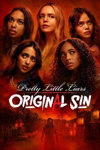 Những Kẻ Nói Dối Xinh Đẹp: Ngọn Nguồn Tội Lỗi (Phần 1) (Pretty Little Liars: Original Sin (Season 1)) [2022]