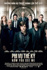 Phi Vụ Thế Kỷ (Now You See Me) [2013]