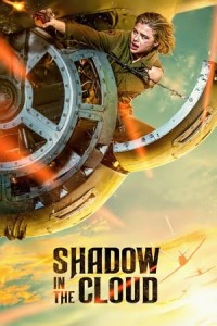 Quái Vật Trong Mây (Shadow In The Cloud) [2020]