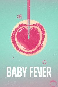 Rắc rối bé bi (Baby Fever) [2022]