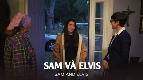 Sam Và Elvis Tập Full