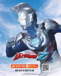 Siêu Nhân Điện Quang Z (ウルトラマン/Urutoraman Zetto/Ultraman Z) [2020]