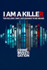 TÔI LÀ KẺ SÁT NHÂN (Phần 3) (I AM A KILLER (Season 3)) [2022]