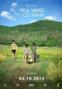 Tôi Thấy Hoa Vàng Trên Cỏ Xanh (Yellow Flowers on the Green Grass) [2015]