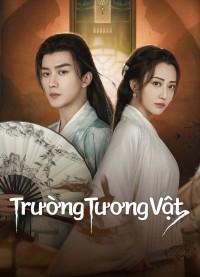 Trường Tương Vật (Miss You Forever) [2024]